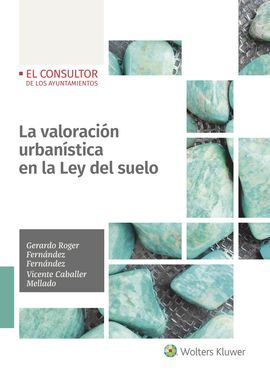 LA VALORACION URBANISTICA EN LA LEY DEL SUELO, 1ª