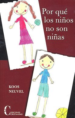 POR QUÉ LOS NIÑOS NO SON NIÑAS