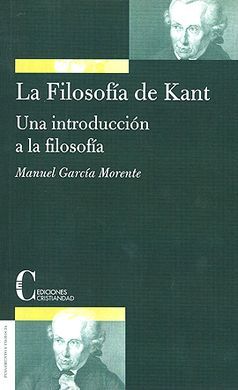 FILOSOFIA DE KANT, LA. UNA INTRODUCCION A LA FILOSOFIA