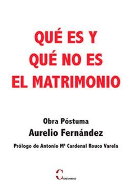 QUE ES Y QUE NO ES EL MATRIMONIO