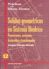 PRÃCTICAS DE DIBUJO TÃCNICO 12. SÃLIDOS, GEOMÃTRICOS, SISTEMA DIÃDRICO