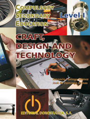 CRAFT, DESIGN AND TECNOLOGY. LEVEL I