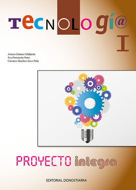 TECNOLOGÍA I - PROYECTO INTEGRA