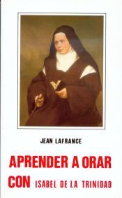 APRENDER A ORAR CON SOR ISABEL DE LA TRINIDAD