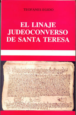 EL LINAJE JUDEOCONVERSO DE SANTA TERESA