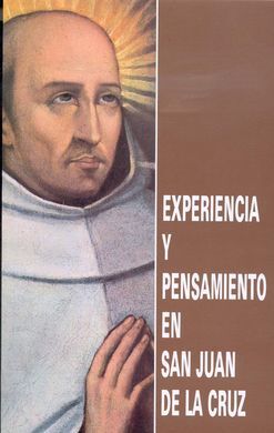 EXPERIENCIA Y PENSAMIENTO EN SAN JUAN DE LA CRUZ