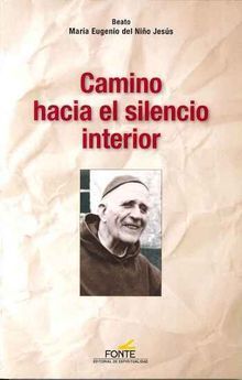 CAMINO HACIA EL SILENCIO INTERIOR