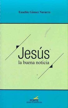 JESUS LA BUENA NOTICIA
