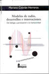 MODELOS DE RADIO, DESARROLLOS E INNOVACIONES. DEL DIALOGO Y PARTICIPACION A LA INTERACTIVIDAD