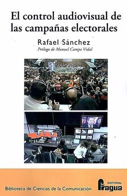 EL CONTROL AUDIOVISUAL DE LAS CAMPAÑAS ELECTORALES