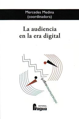 LA AUDIENCIA EN LA ERA DIGITAL