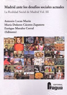 MADRID ANTE LOS DESAFÍOS SOCIALES ACTUALES.