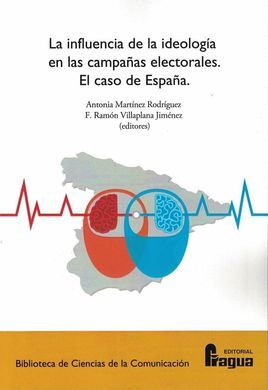 LA INFLUENCIA DE LA IDEOLOGÍA EN LAS CAMPAÑAS ELECTORALES