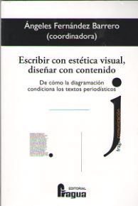 ESCRIBIR CON ESTÉTICA VISUAL, DISEÑAR CON CONTENIDO.