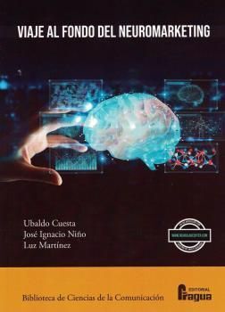 VIAJE AL FONDO DEL NEUROMARKETING