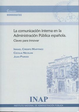 COMUNICACIÓN INTERNA EN LA ADMINISTRACIÓN PÚBLICA ESPAÑOLA