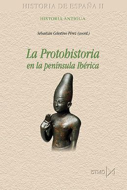PROTOHISTORIA EN LA PENINSULA IBERICA