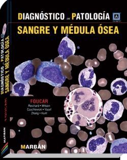 DIAGNÓSTICO EN PATOLOGÍA: SANGRE Y MÉDULA ÓSEA