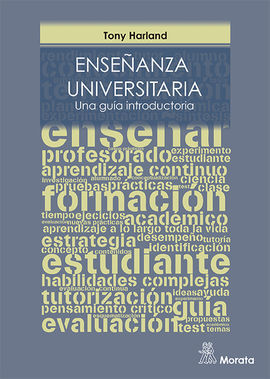 ENSEÑANZA UNIVERSITARIA. UNA GUÍA INTRODUCTORIA
