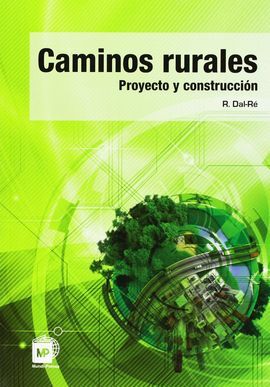 CAMINOS RURALES. PROYECTOS Y CONSTRUCCIÃN
