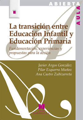 LA TRANSICION ENTRE EDUCACION INFANTIL Y EDUCACION PRIMARIA