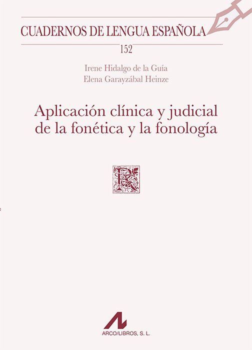 APLICACIÓN CLÍNICA Y JUDICIAL DE LA FONÉTICA Y LA