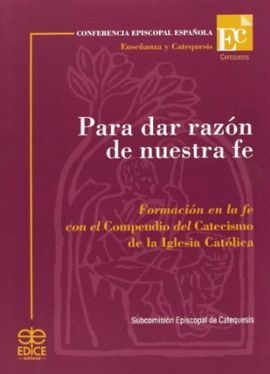 PARA DAR RAZÓN DE NUESTRA FE