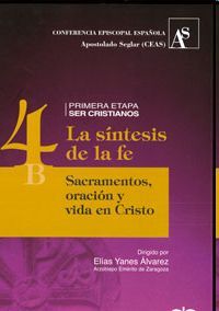ITINERARIO DE FORMACIÓN CRISTIANA PARA ADULTOS - LA SÍNTESIS DE LA FE (TOMO 4B)