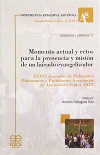 MOMENTO ACTUAL Y RETOS PRESENCIA Y MISION LAICADO EVANGELI.