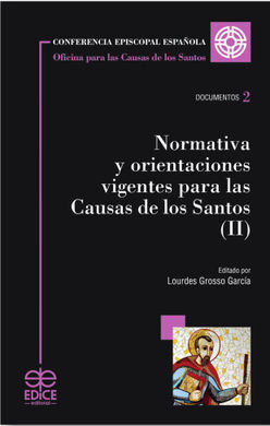 NORMATIVA Y ORIENTACIONES VIGENTES PARA CAUSAS DE LOS SANTO