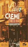 CAFÃ CRÃME 2Âº E.S.O., MÃTHODE DE FRANÃAIS. LIBRO DEL ALUMNO