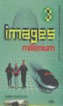 IMAGES MILLENIUM 3 - EJERCICIOS