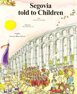 SEGOVIA TOLD TO CHILDREN (INGLES)