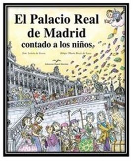 EL PALACIO REAL DE MADRID CONTADO A LOS NIÑOS