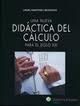 UNA DIDÃCTICA DEL CÃLCULO PARA EL SIGLO XXI