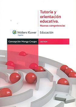 TUTORÍA Y ORIENTACIÓN EDUCATIVA.  NUEVAS COMPETENCIAS