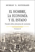 EL HOMBRE, LA ECONOMÍA Y EL ESTADO (VOL. II)