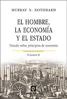EL HOMBRE, LA ECONOMÍA Y EL ESTADO (VOL. II)
