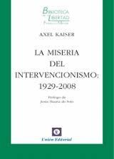 LA MISERIA DEL INTERVENCIONISMO