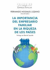 LA IMPORTANCIA DEL EMPRESARIO FAMILIAR EN LA RIQUEZA DE PAISES