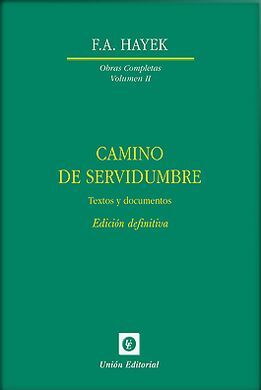 CAMINO DE SERVIDUMBRE. OBRAS COMPLETAS VOL.II 2017