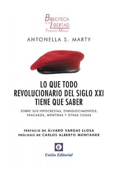 LO QUE TODO REVOLUCIONARIO DEL SIGLO XXI TIENE QUE