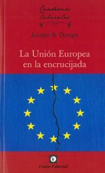 UNIÓN EUROPEA EN LA ENCRUCIJADA