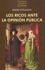 LOS RICOS ANTE LA OPINION PUBLICA