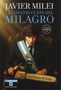 LA CONSTRUCCIÓN DEL MILAGRO