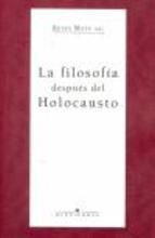 LA FILOSOFÍA DESPUÉS DEL HOLOCAUSTO