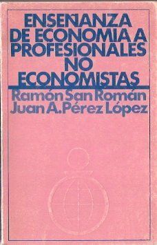 ENSEÃANZA DE ECONOMÃA A PROFESIONALES NO ECONOMISTAS