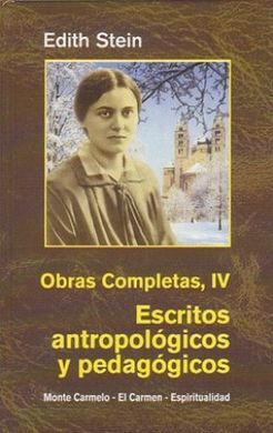 OBRAS COMPLETAS. TOMO IV: ESCRITOS ANTROPOLÓGICOS Y PEDAGÓGICOS