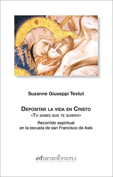 DEPOSITAR LA VIDA EN CRISTO