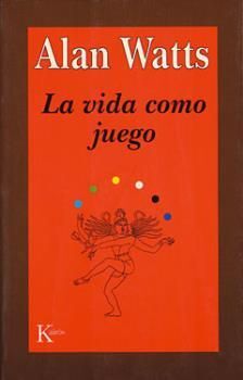 LA VIDA COMO JUEGO